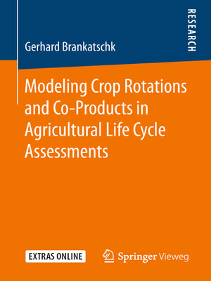 cover image of Modeling Crop Rotations and Co-Products in Agricultural Life Cycle Assessments